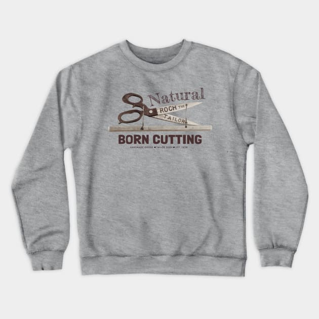 Natural Born Cutting Vintage Scissors Crewneck Sweatshirt by KewaleeTee